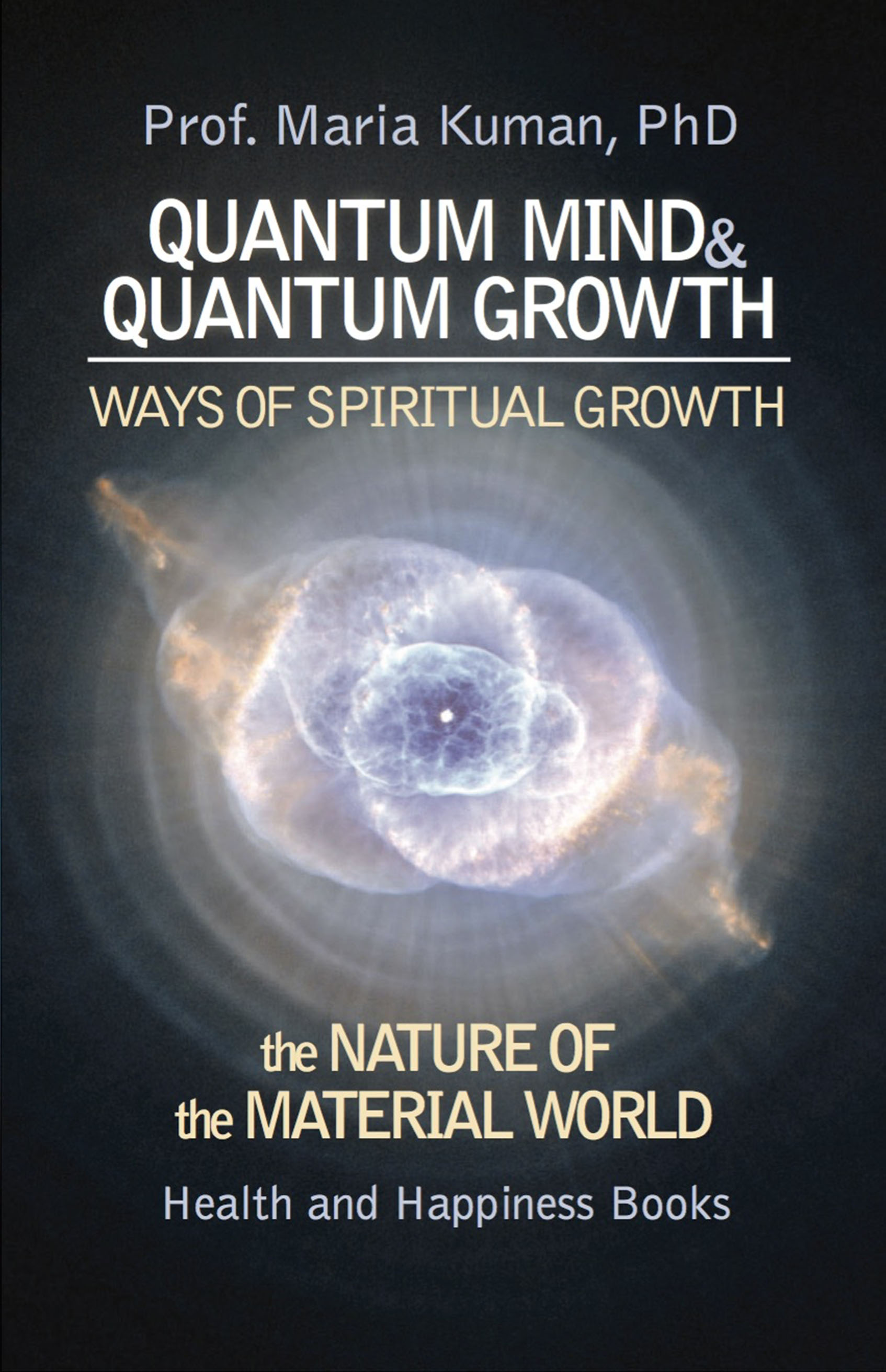 Book cover 'Quantum Mind & Quantum Growth - Ways of Spiritual Growth'